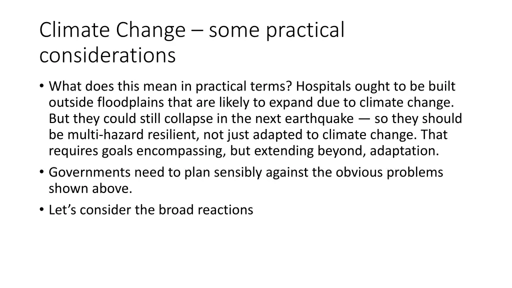 climate change some practical considerations