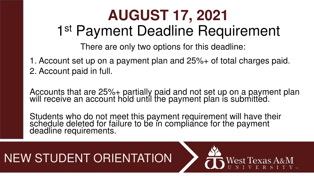 august 17 2021 1 st payment deadline requirement