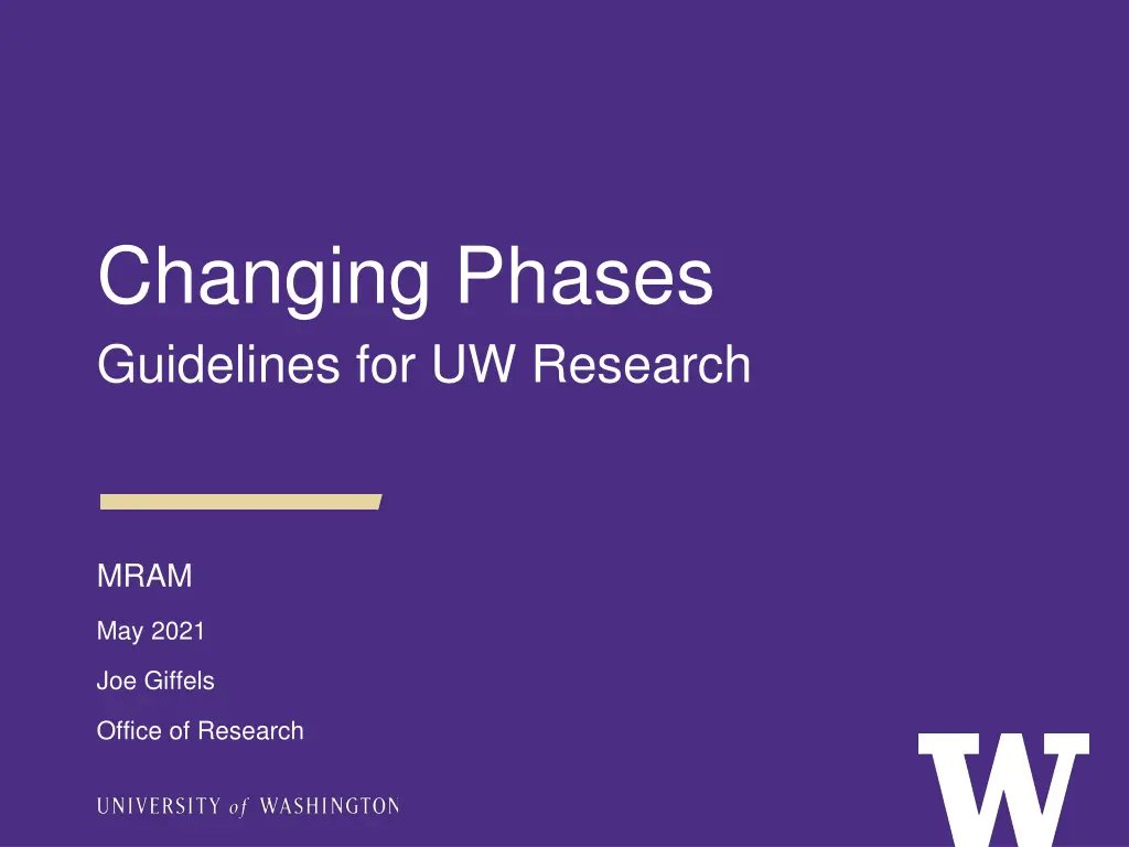 changing phases guidelines for uw research