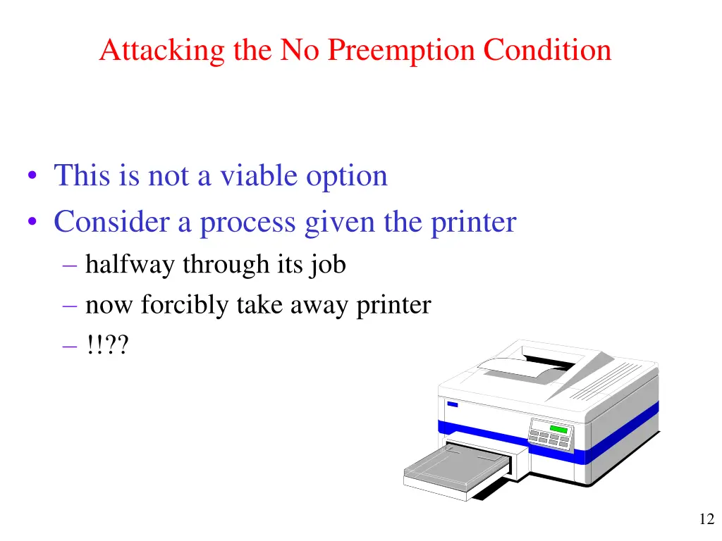 attacking the no preemption condition