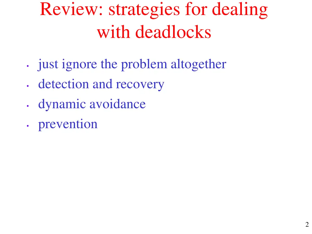 review strategies for dealing with deadlocks