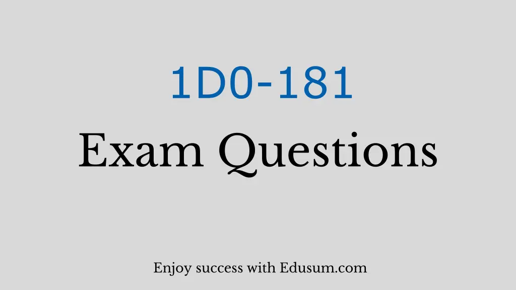 1d0 181 exam questions