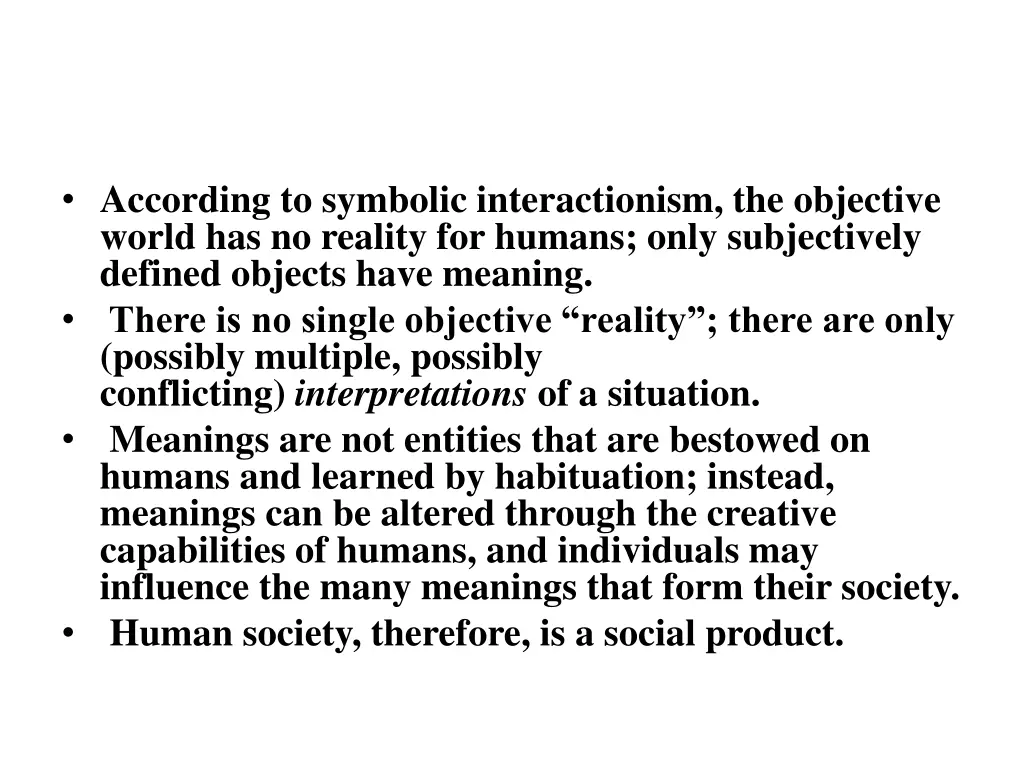 according to symbolic interactionism