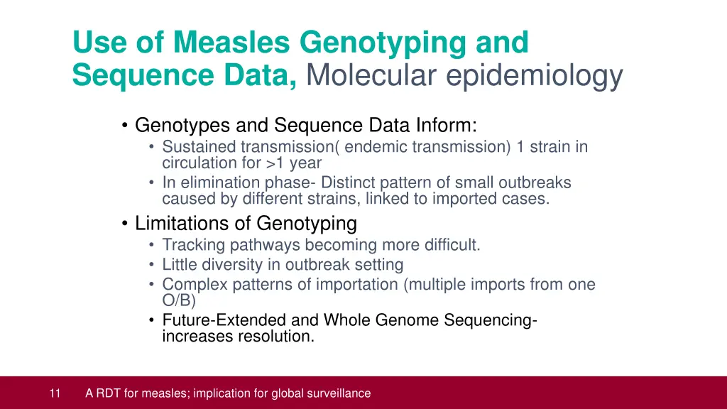 use of measles genotyping and sequence data