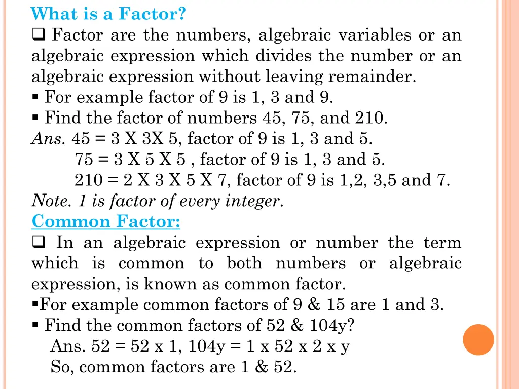 what is a factor factor are the numbers algebraic