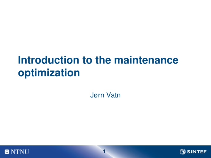 introduction to the maintenance optimization