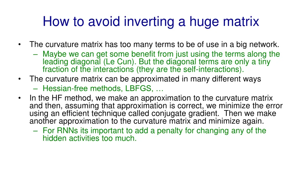 how to avoid inverting a huge matrix