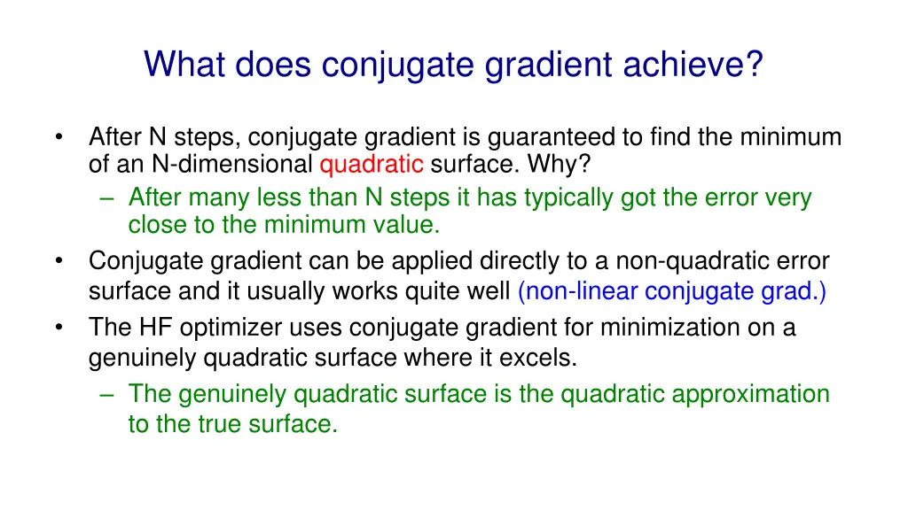 what does conjugate gradient achieve