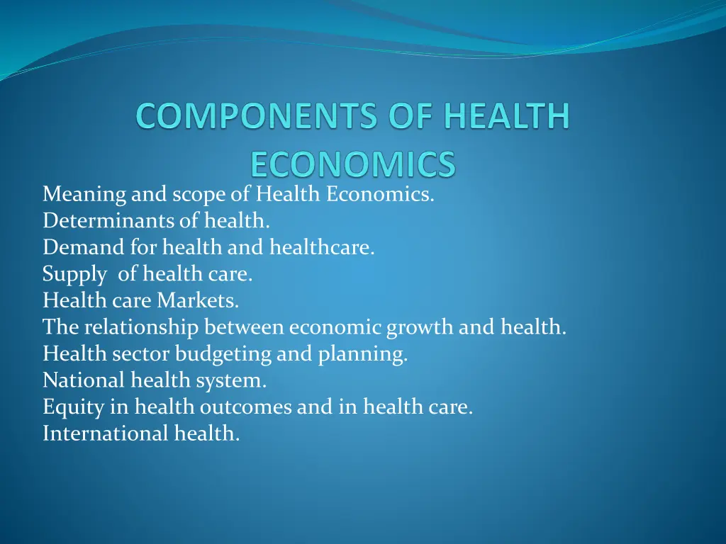 meaning and scope of health economics