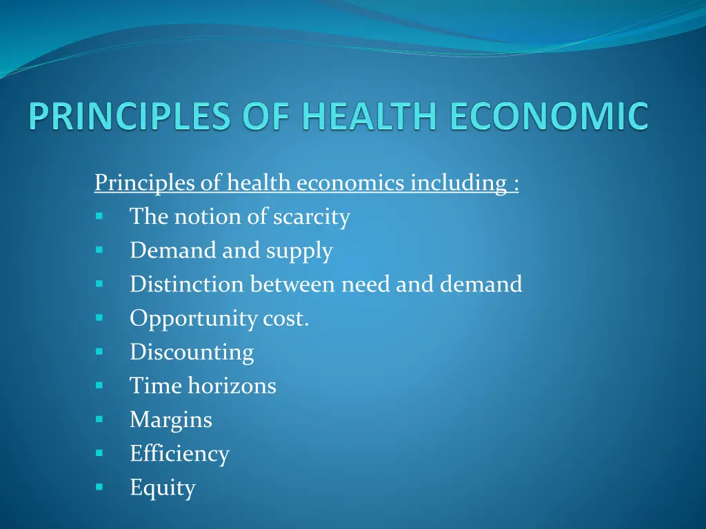 principles of health economics including