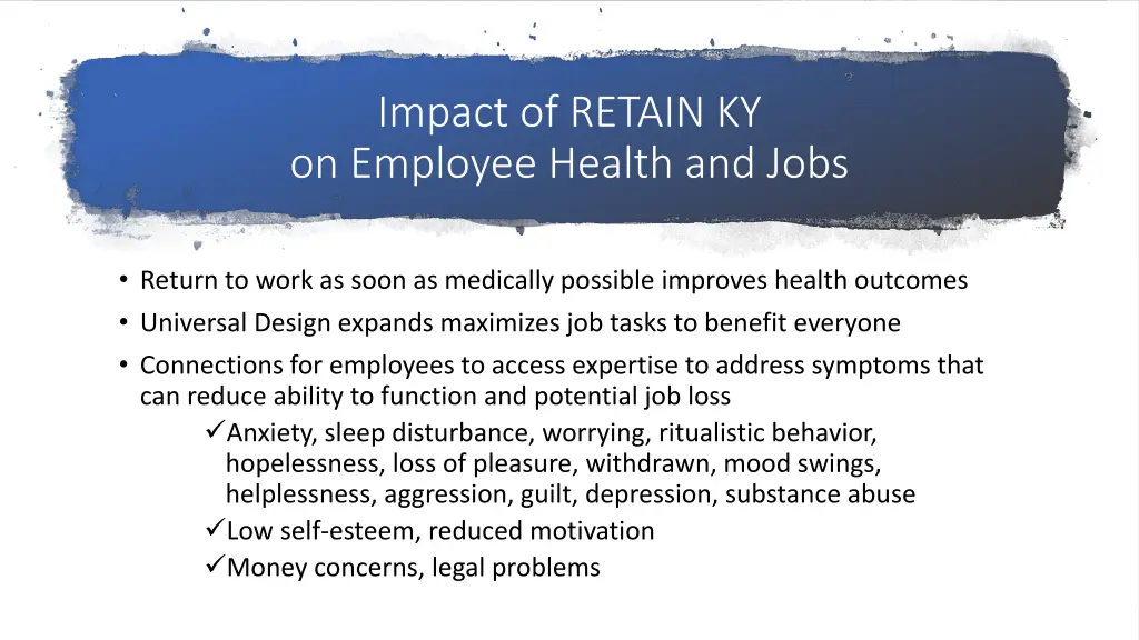 impact of retain ky on employee health and jobs