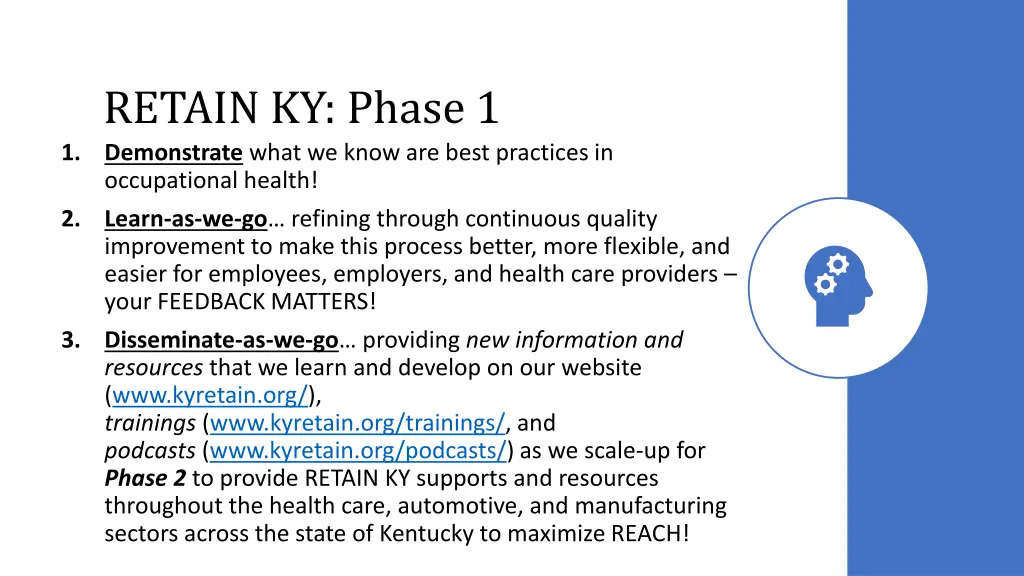 retain ky phase 1 demonstrate what we know