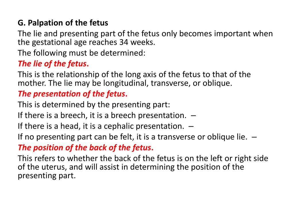 g palpation of the fetus the lie and presenting