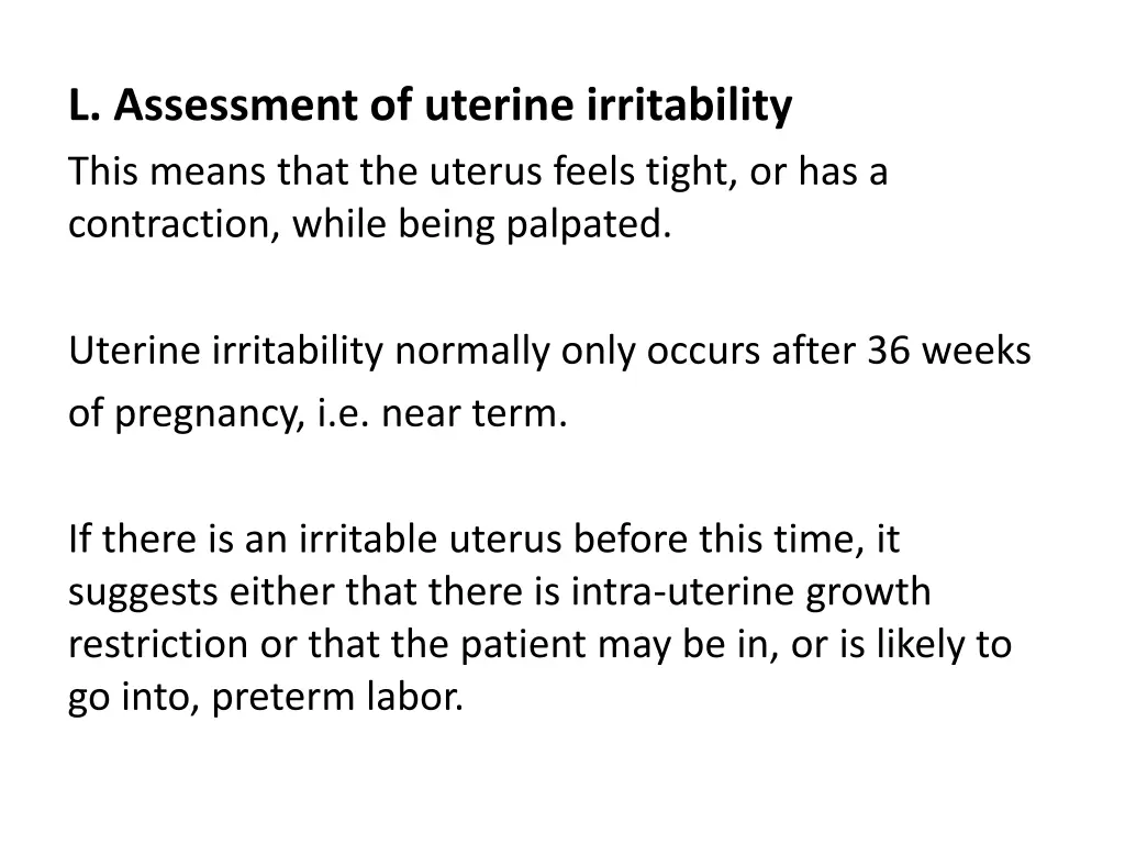 l assessment of uterine irritability this means