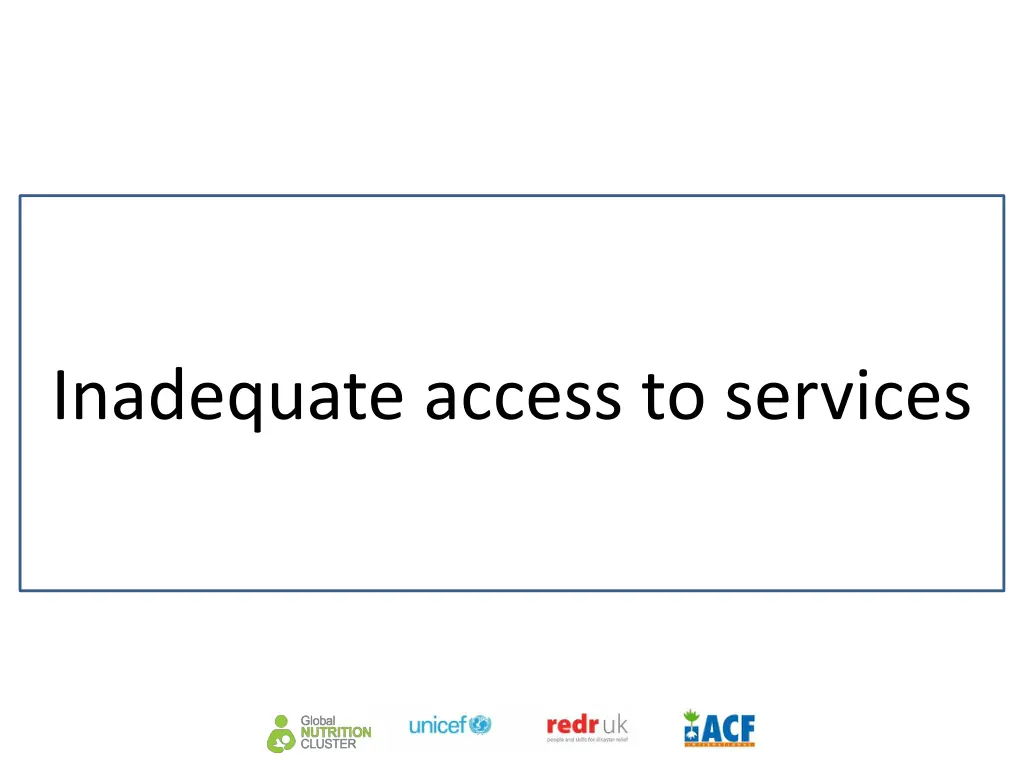 inadequate access to services 1