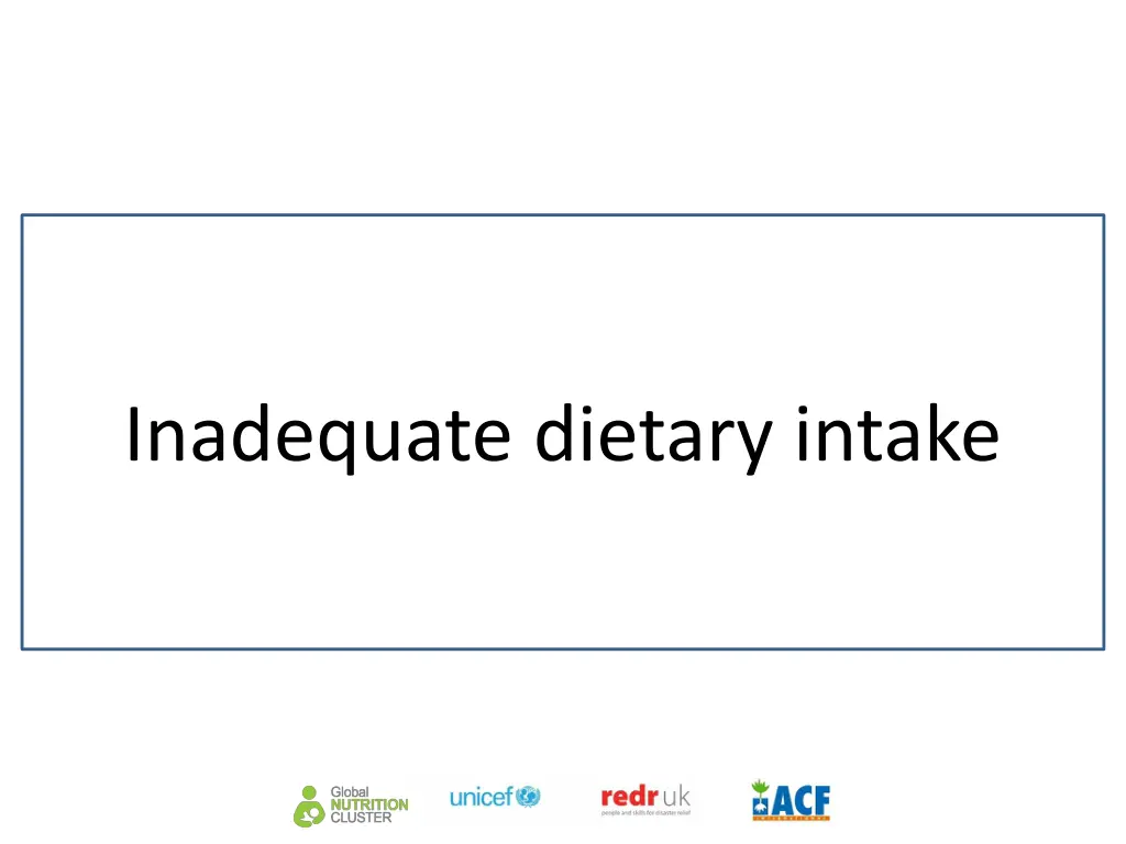 inadequate dietary intake