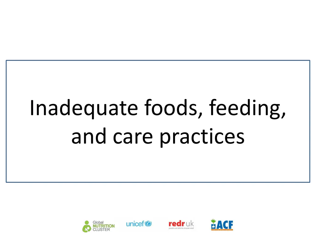 inadequate foods feeding and care practices