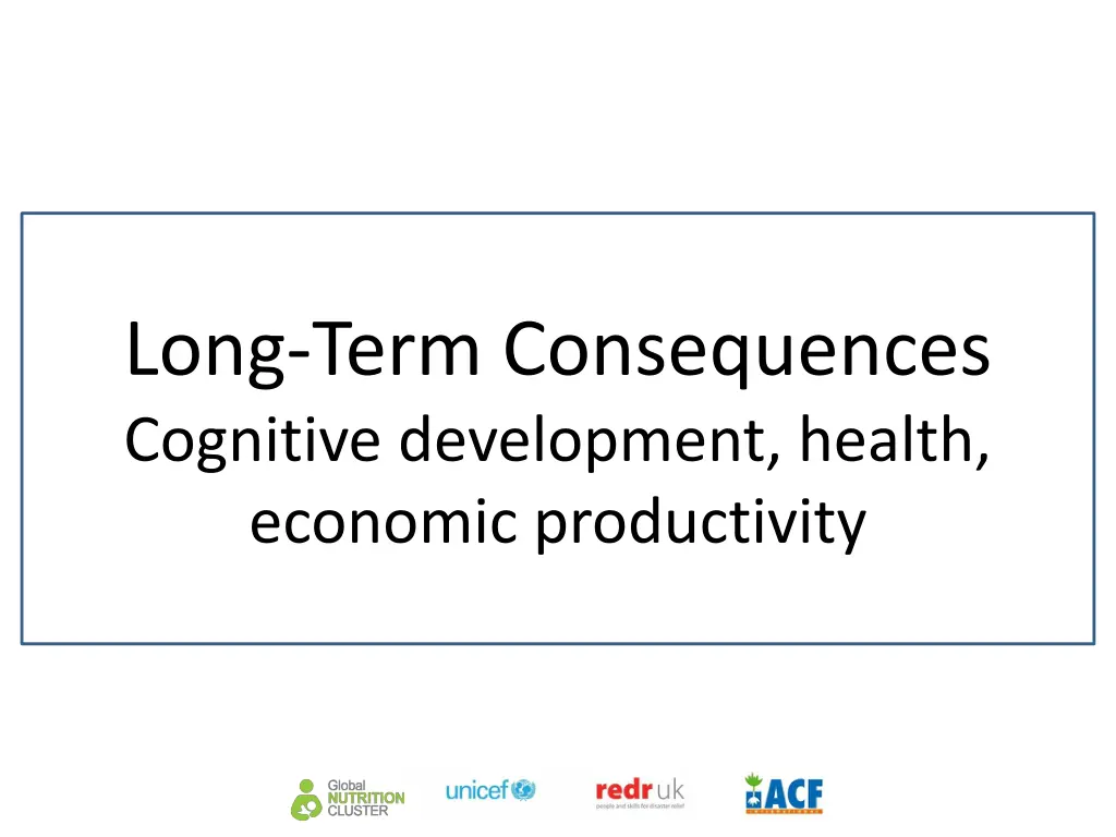 long term consequences cognitive development