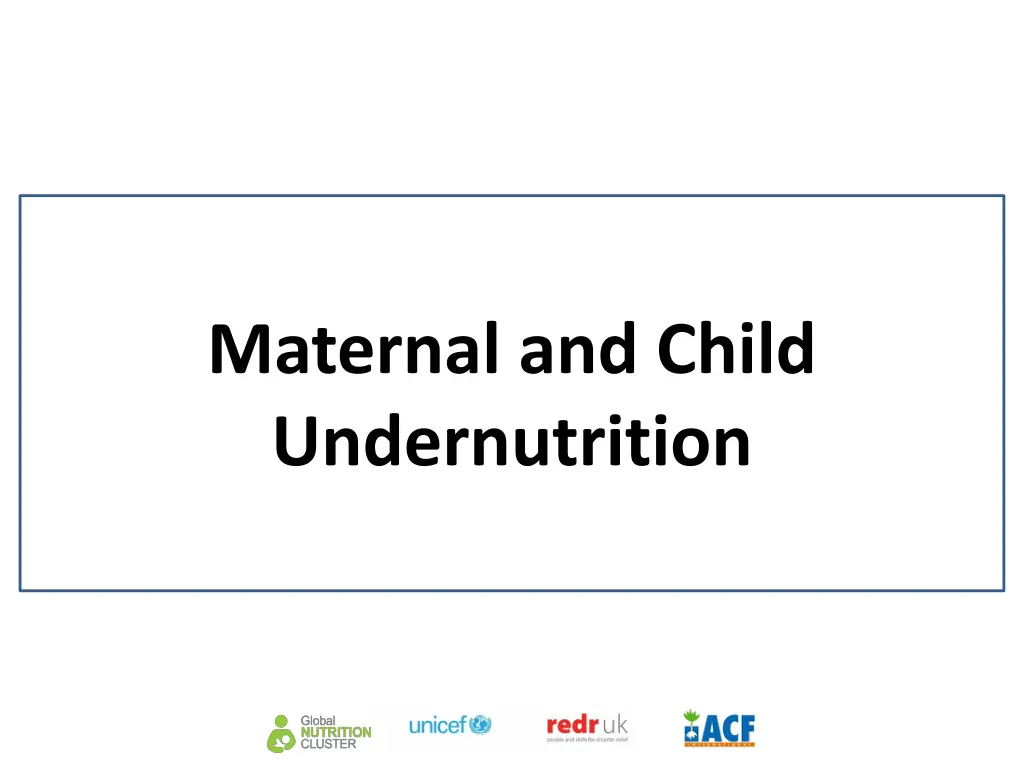 maternal and child undernutrition