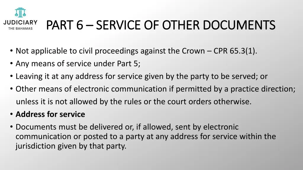 part 6 part 6 service of other documents service