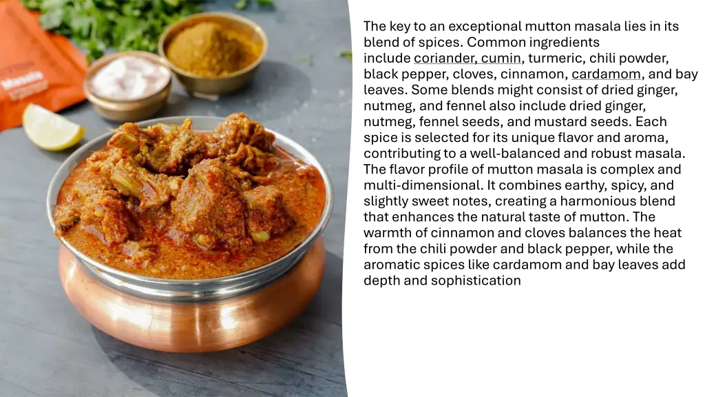 the key to an exceptional mutton masala lies