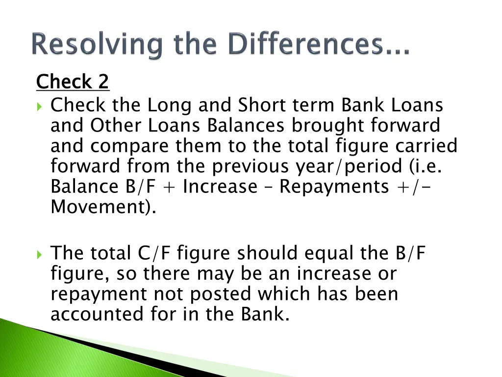 check 2 check the long and short term bank loans