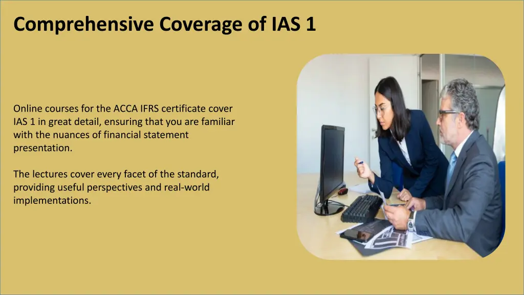 comprehensive coverage of ias 1