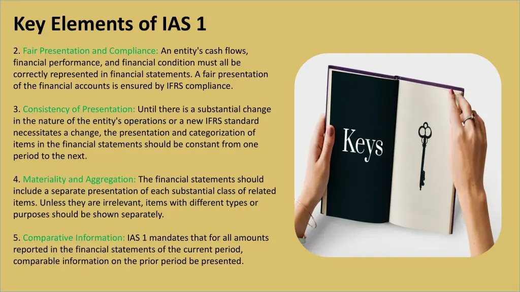 key elements of ias 1 1