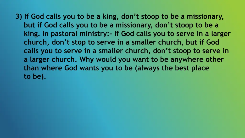 3 if god calls you to be a king don t stoop