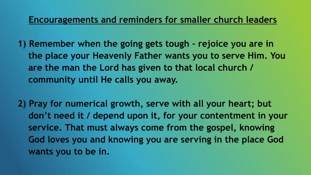 encouragements and reminders for smaller church