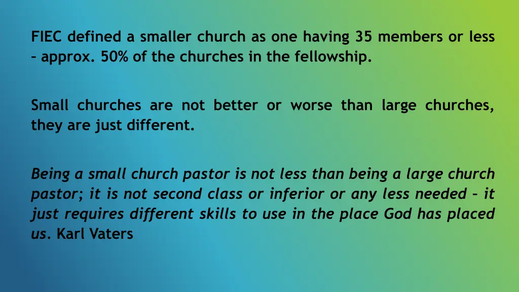 fiec defined a smaller church as one having