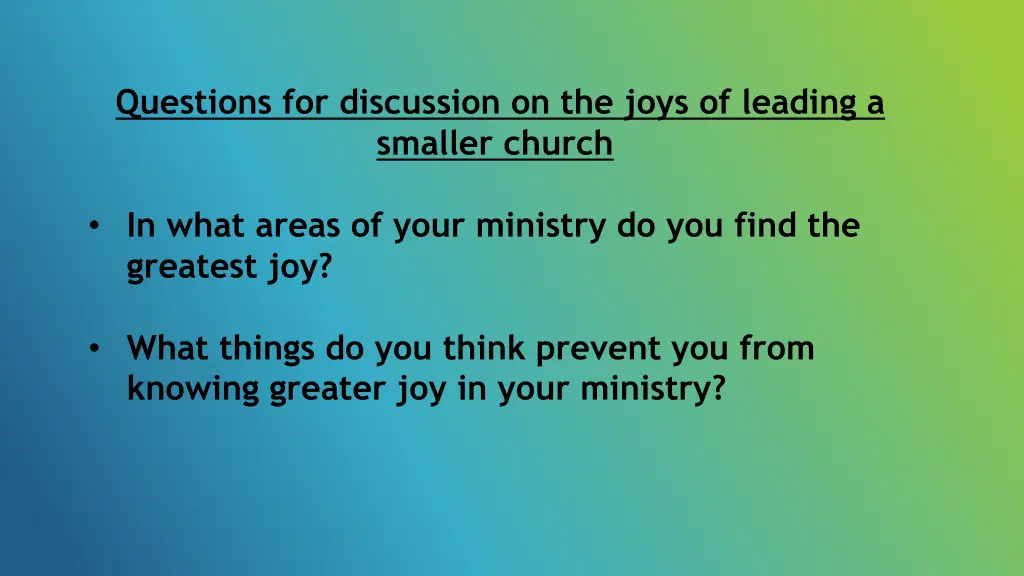 questions for discussion on the joys of leading