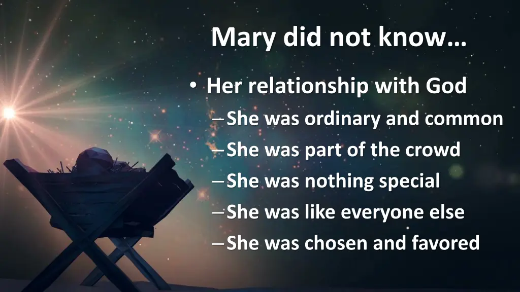 mary did not know