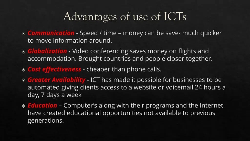 advantages of use of icts