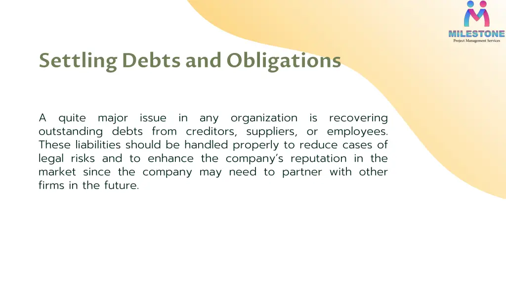 settling debts and obligations