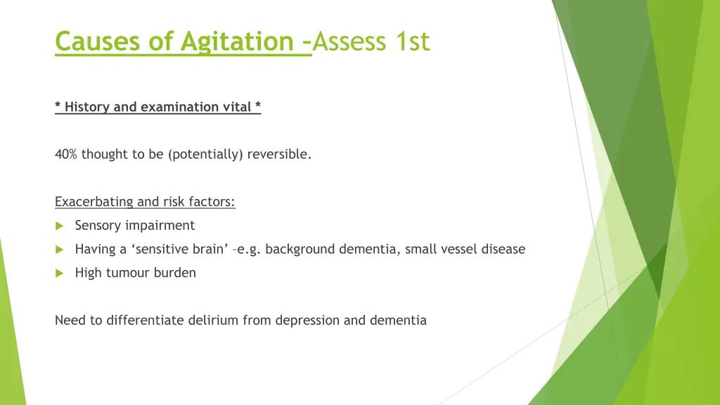 causes of agitation assess 1st