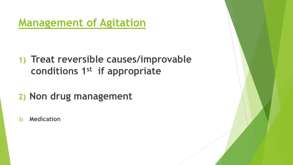 management of agitation