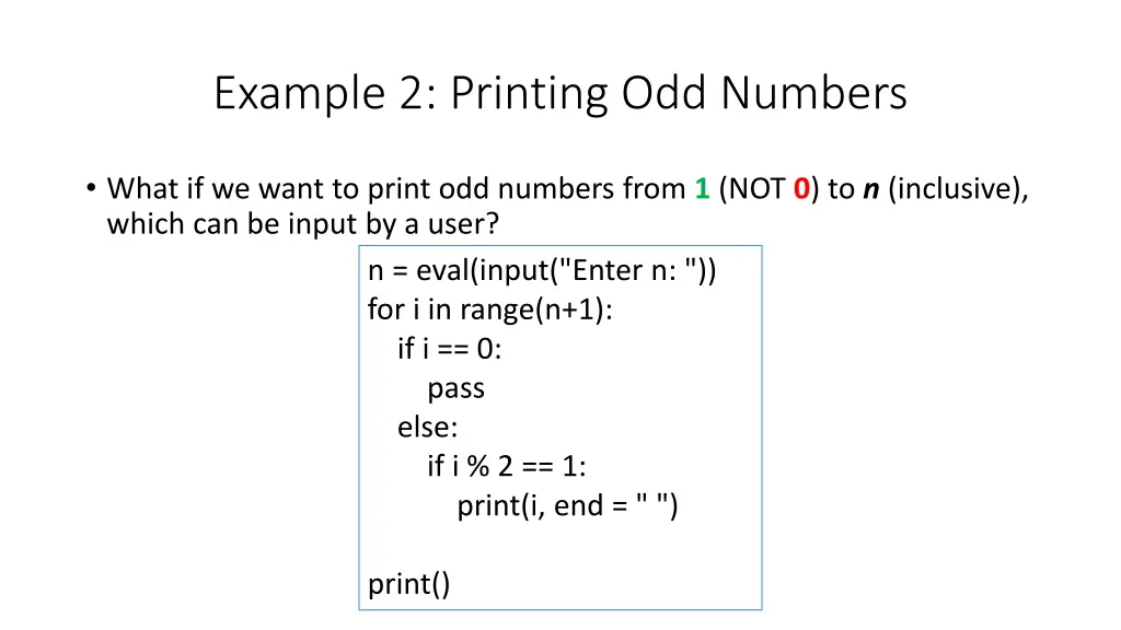 example 2 printing odd numbers 1