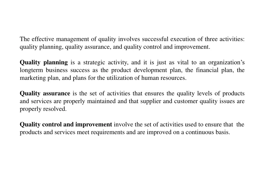 the effective management of quality involves