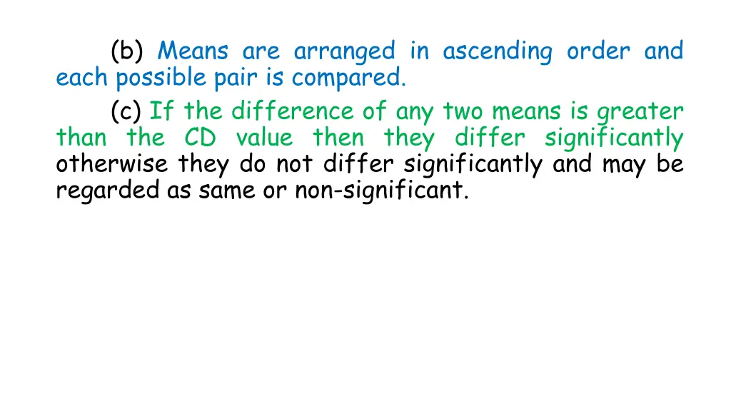 b means are arranged in ascending order and each