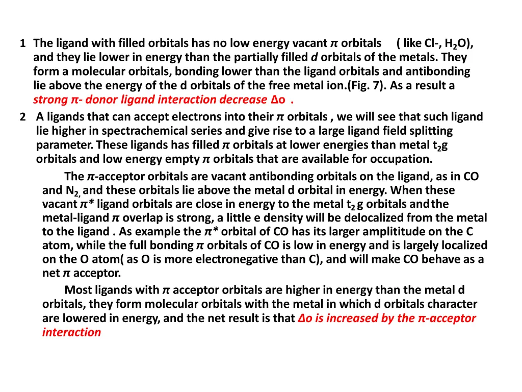 1 the ligand with filled orbitals