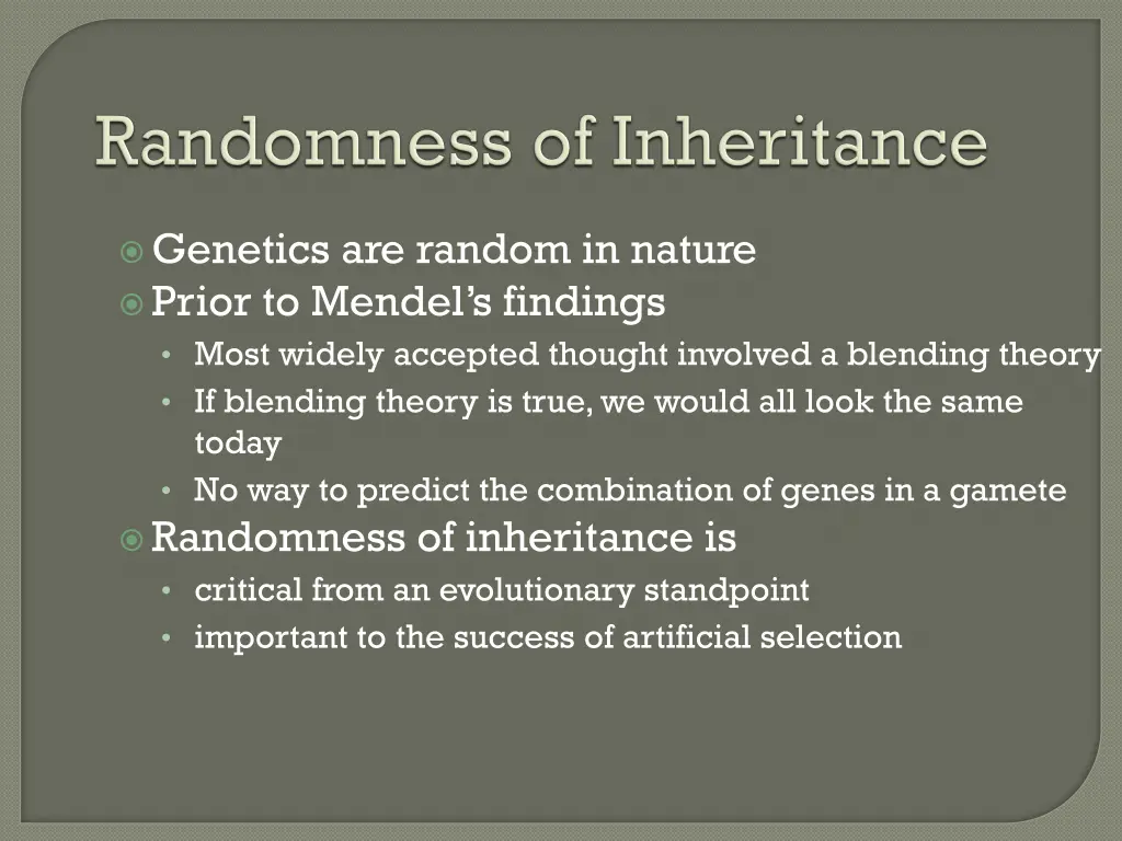 genetics are random in nature prior to mendel