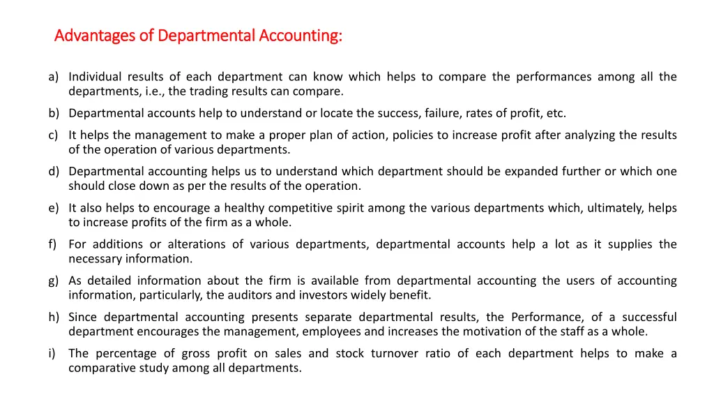 advantages of departmental accounting advantages