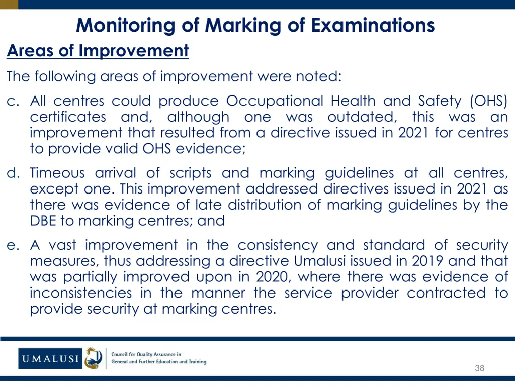 monitoring of marking of examinations areas