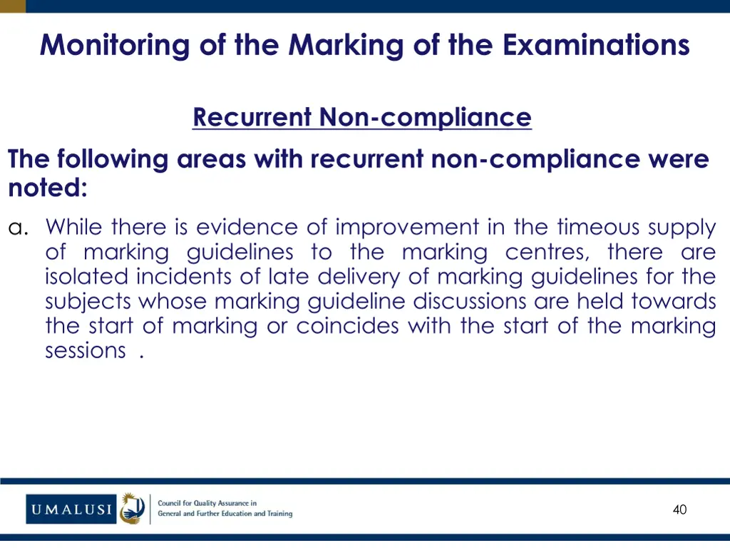 monitoring of the marking of the examinations