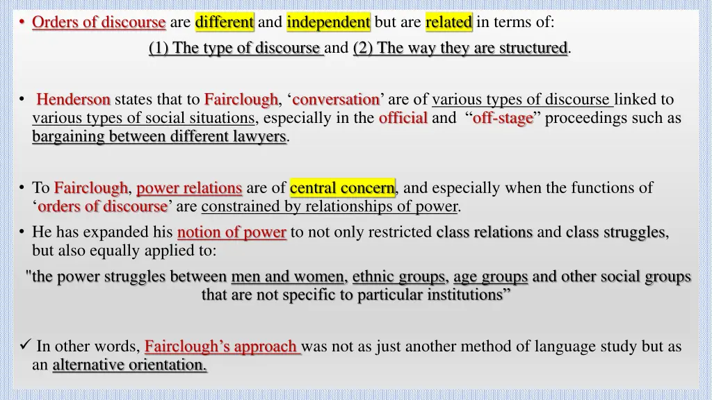 orders of discourse are different and independent