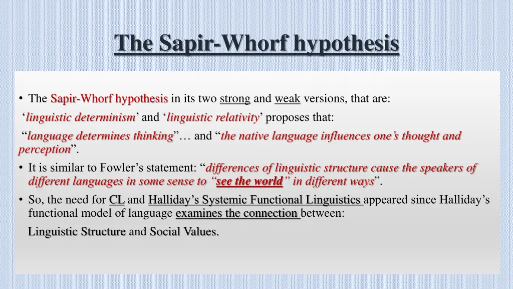 the sapir whorf hypothesis