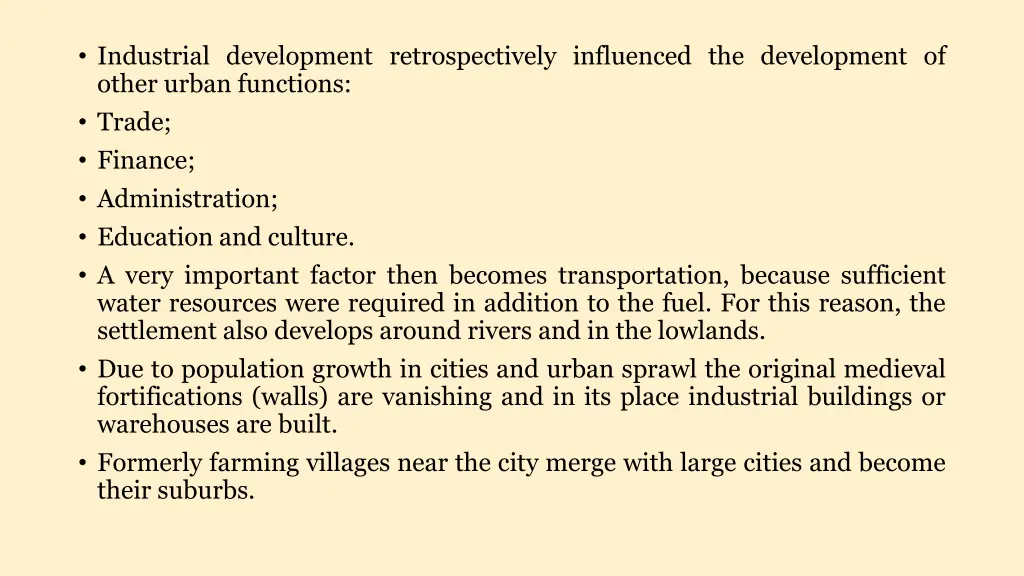 industrial development retrospectively influenced