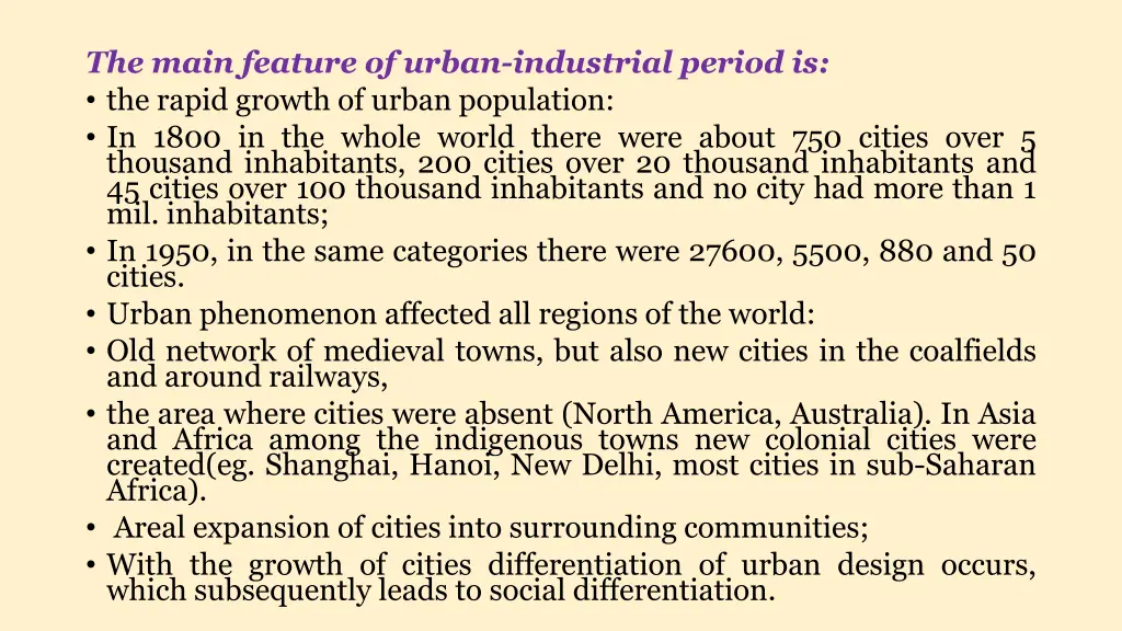 the main feature of urban industrial period