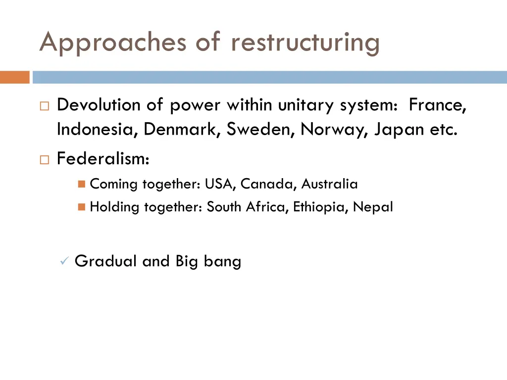 approaches of restructuring